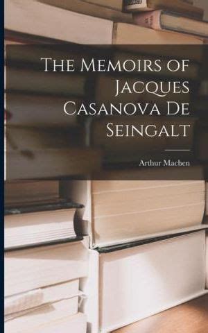 The Memoirs Of Jacques Casanova De Seingalt Literatura Obcoj Zyczna