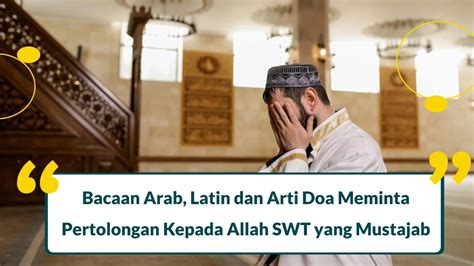 7 Doa Meminta Pertolongan Kepada Allah Swt Yang Mustajab