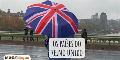 Quais são os países do Reino Unido