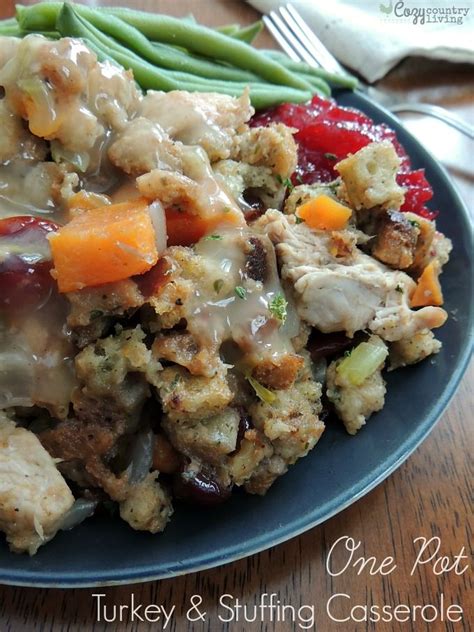 One Pot Turkey And Stuffing Casserole Cozy Country Living Recipe Turkey Stuffing Casserole