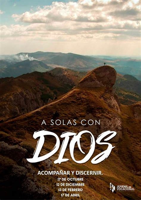 A SOLAS CON DIOS Delegación de Pastoral Juvenil Vocacional