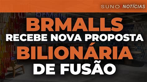 BRMalls BRML3 recebe nova proposta bilionária da Aliansce Sonae