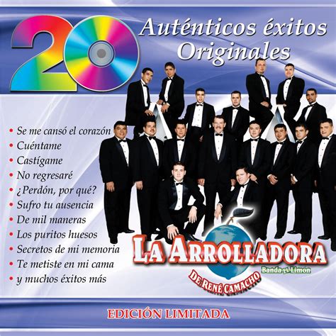 La Arrolladora Banda Limon Exitos Autenticos Exitos Originales La