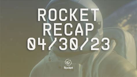 Rocket Recap: Progress Report - 04/30/2023 - Rocket Genesis