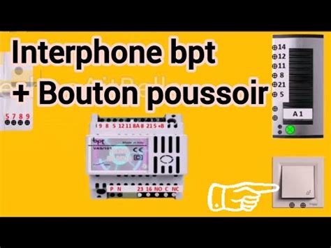 Interphone bpt bouton poussoir schéma de branchement توصيل انترفون