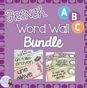 French Word Wall And Poster Bundle Mur De Mots By Mme R S French Resources