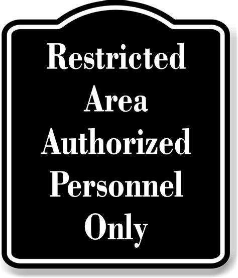 Restricted Area Authorized Personnel Only Black Aluminum Composite Sign