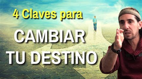 CAMBIAR DESTINO DE VIDA Cómo lograrlo YouTube