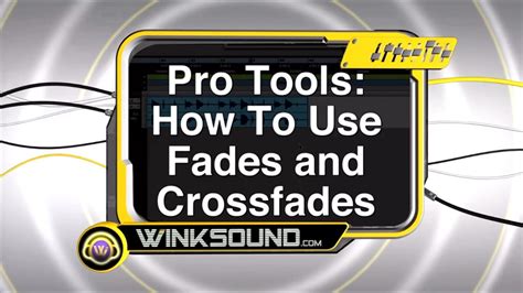 Pro Tools How To Use Fades And Crossfades WinkSound YouTube