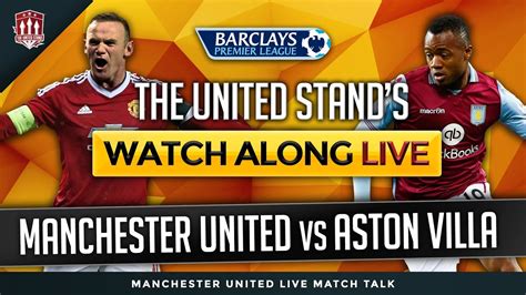 Manchester United Vs Aston Villa Matchday Live Stream Youtube