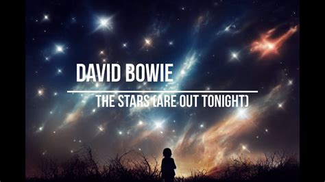 David Bowie The Stars Are Out Tonight Lyrics Video With Ai