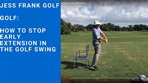 Golf How To Stop Early Extension In The Golf Swing Youtube