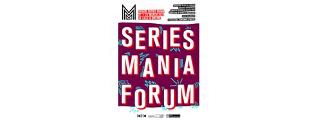 SERIES MANIA FORUM 2023