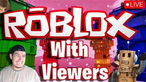 Roblox With Viewers Come Play 😔 Live 🔴 Youtube