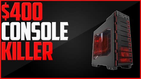 Console Killer Gaming Pc I September Youtube