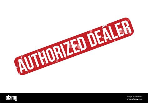 Authorized Dealer Rubber Stamp Seal Vector Stock Vector Image Art Alamy