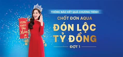 THÔNG BÁO DANH SÁCH KHÁCH HÀNG TRÚNG THƯỞNG CHƯƠNG TRÌNH CHỐT ĐƠN AQUA