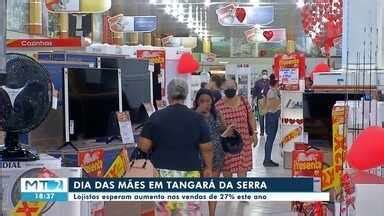 MTTV 2ª Edição Cuiabá Comerciantes de Tangará estão otimistas