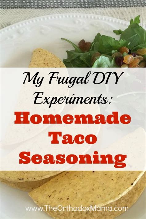 My Frugal Diy Experiments Homemade Taco Seasoning Orthodox Motherhood