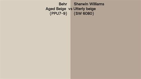 Behr Aged Beige Ppu Vs Sherwin Williams Utterly Beige Sw