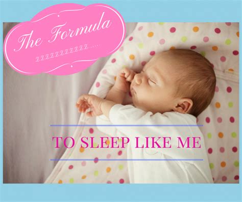 The Formula To Sleep Like A Baby For Sleep Chaser Or A Sleep Embracers