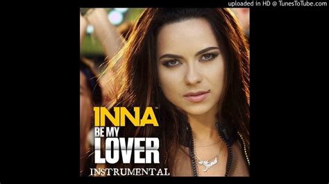 Inna Be My Lover Instrumental Youtube