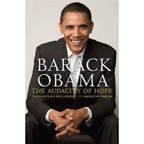 Buy The Audacity Of Hope Thoughts On Reclaiming The American Dream By Barack Obama Mydeal