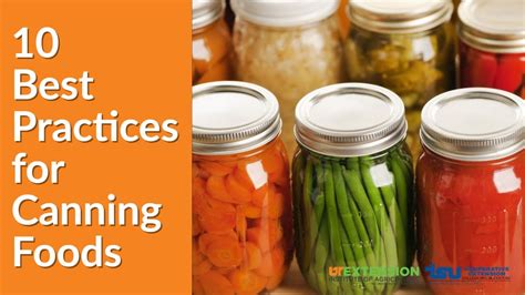 Preserving Foods Safely 10 Best Practices For Canning Food Youtube