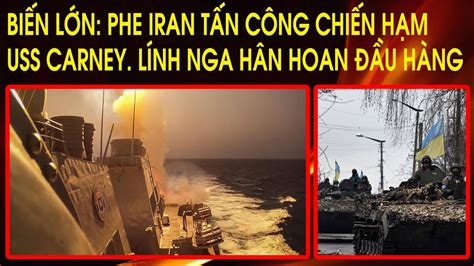 Bên bờ vực thế chiến Khu trục hạm USS Carney của Mỹ bị phe Iran tấn