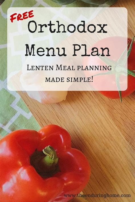 Free Orthodox Menu Plan Lenten Meal Planning Made Simple The