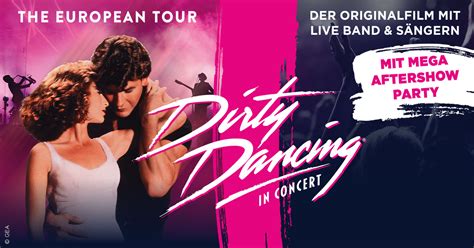 Dirty Dancing In Concert Tickets Messehalle Erfurt Erfurt Am