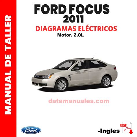 Diagramas Eléctricos Ford Focus Se 20l 2011