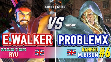 SF6 ENDING WALKER Ryu Vs PROBLEMX 6 Ranked M Bison Street