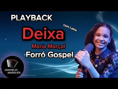 Deixa Maria Marçal playback Forró Gospel YouTube