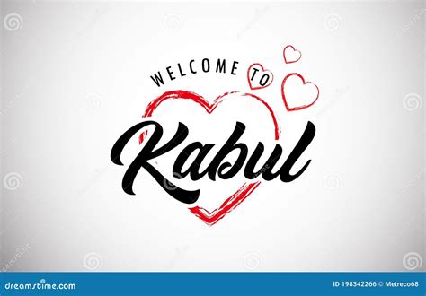 Kabul Welcome To Word Text With Handwritten Font And Red Hearts Square