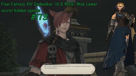 Final Fantasy Xiv Endwalker 65 Msq Wuk Lamat Secret Hidden Agenda