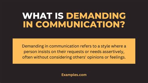 demanding  communication examples
