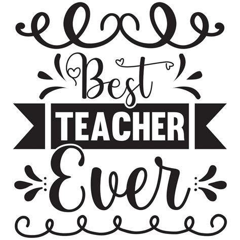 Best Teacher Ever 14836749 Vector Art At Vecteezy