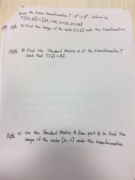 Solved Given The Linear Transformation T R 2 Rightarrow