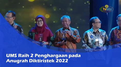 Ums Raih Penghargaan Pada Anugrah Diktiristek Youtube