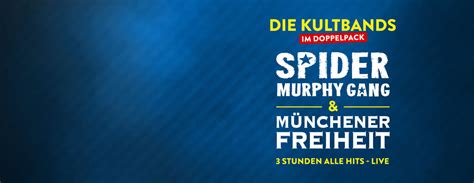 Buy Your Tickets Now For Spider Murphy Gang M Nchener Freiheit At