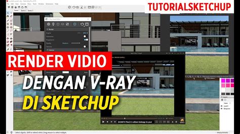 Cara Mudah Render Vidio Dengan Vray Di Sketchup Youtube