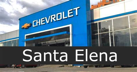 Chevrolet En Santa Elena Sucursales