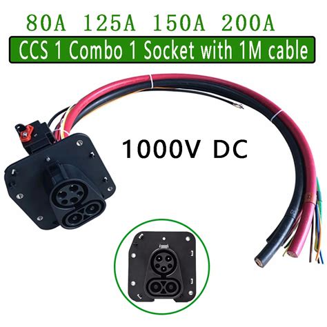 80a 125a 150a 200a Ccs 1 1 1000v Dc Ev Iec 62196 3 1