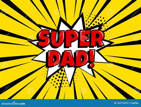 Festive Card For Father S Day White Comic Bubble With Super Dad On