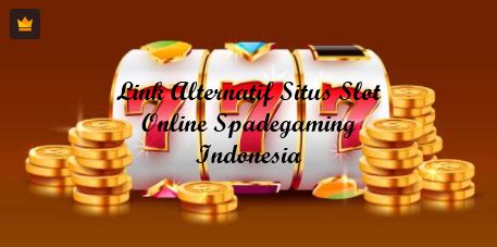 Situs Slot Online Spadegaming Indonesia K Ct Net