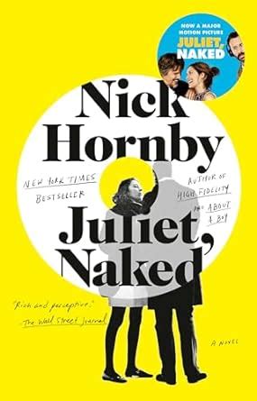 Juliet Naked Hornby Nick 9781594484773 Amazon Books