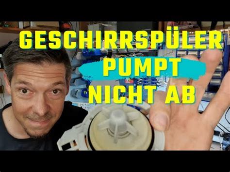 Geschirrsp Ler Pumpt Nicht Ab Pumpe L Uft Nicht An Auch F