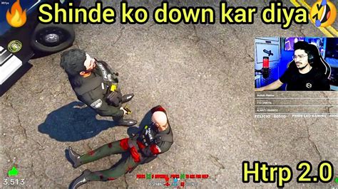 Shinde Ko Down Kar Diya Htrp Live Htrp Gta V Rp Live Youtube