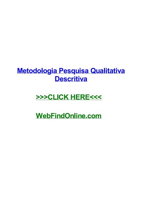 Metodologia Pesquisa Qualitativa Descritiva By Timrmztw Issuu